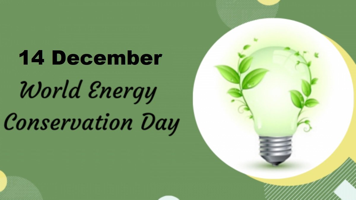 National Energy Conservation Day: 14 December